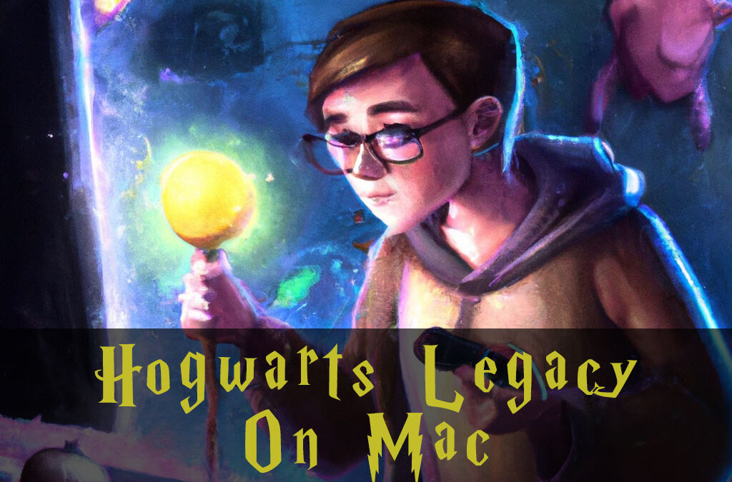 Hogwarts Legacy on MacBook
